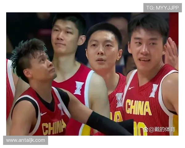 赵睿领衔中国男篮新一代崛起之路展现年轻力量与无限可能